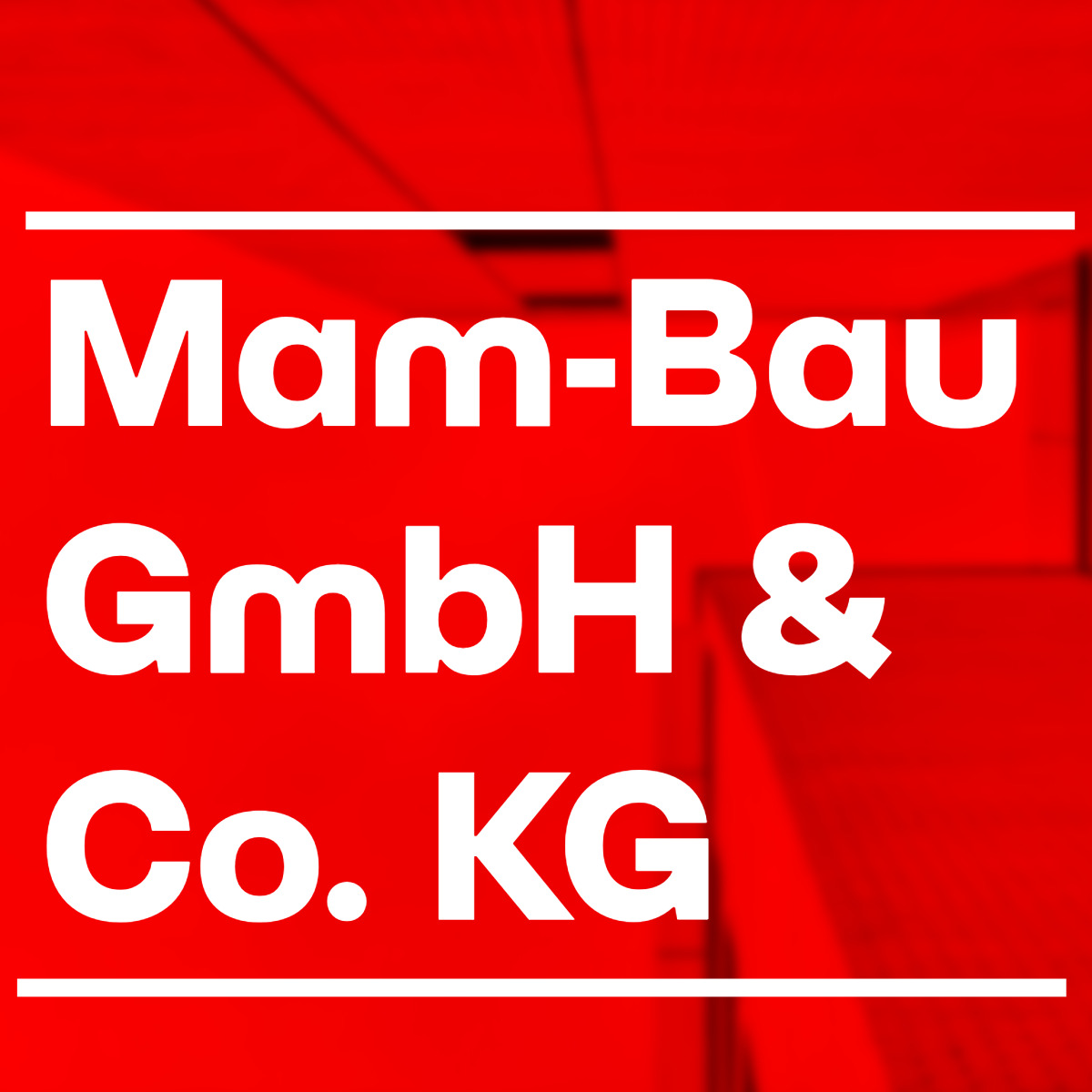Mam-Bau GmbH & Co. KG